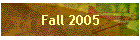 Fall 2005
