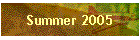 Summer 2005